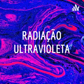 RADIAÇÃO ULTRAVIOLETA
