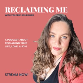 Reclaiming Me Podcast