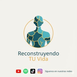 Reconstruyendo tu Vida