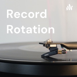 Record Rotation