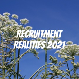 Recruitment Realities 2021