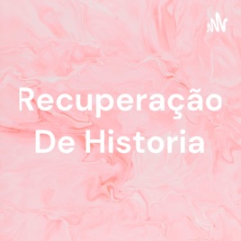 Recuperação De Historia