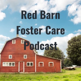 Red Barn Fostering Podcast
