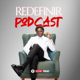 Redéfinir Podcast