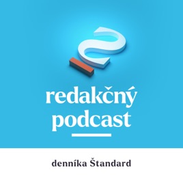 Redakčný podcast denníka Štandard