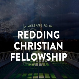 Redding Christian Fellowship Sermon podcast