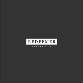 Redeemer Kansas City | Sermons