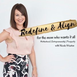Redefine & Align with Nicole Weston