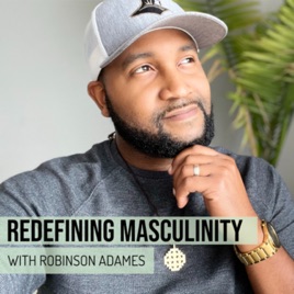 Redefining Masculinity