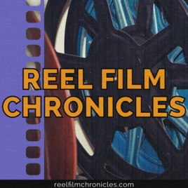 Reel Film Chronicles