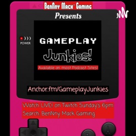 Gameplay Junkies!