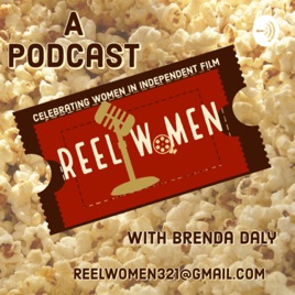 Reel Women Your host Brenda Daly