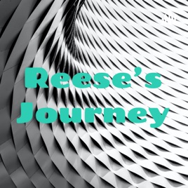 Reese's Journey