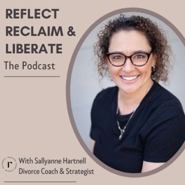 Reflect Reclaim & Liberate - with Sallyanne Hartnell