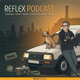 Reflex Podcast