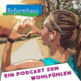 Reformhaus: Natürlich gesund, natürlich fit, natürlich schön! Ernährung, Bewegung, Pflege - Tipps un...