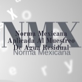 Norma Mexicana Aplicada Al Muestreo En Aguas Residuales.