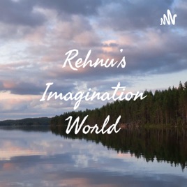 Rehnu's Imagination World