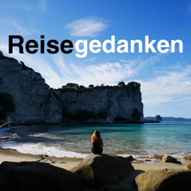 Reisegedanken - Die Reise meines Lebens