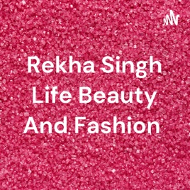 Rekha Singh Life Beauty And Fashion