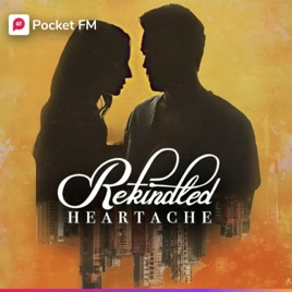 Rekindled Heartache