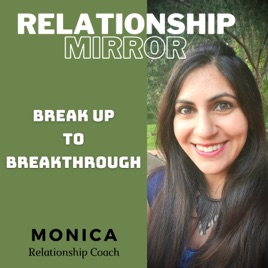 Relationship Mirror (Breakup to Breakthrough)