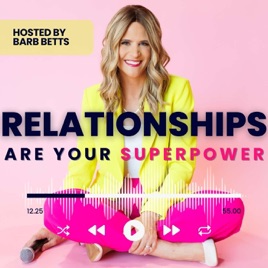 Relationships Are Your Superpower®