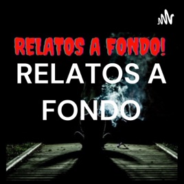 RELATOS A FONDO