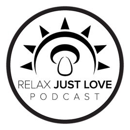 Relax Just Love Podcast