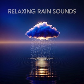 Relaxing Rain Sounds