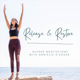 Release & Restore - Guided Meditations