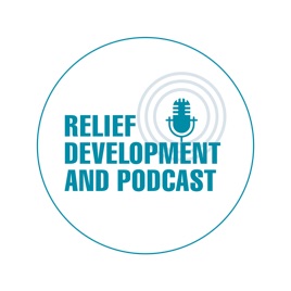 Relief, development and podcast