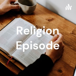Religion Episode