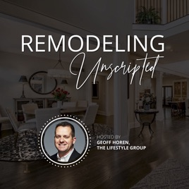 Remodeling Unscripted