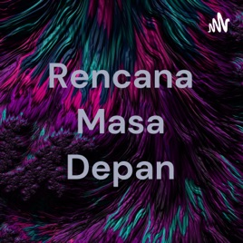 Rencana Masa Depan