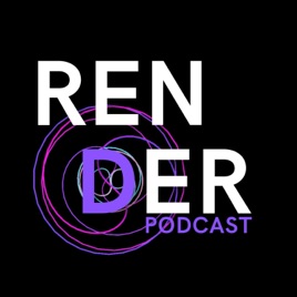 RENDER Podcast