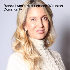 Renee Lynn's Nutrition and Wellness Community