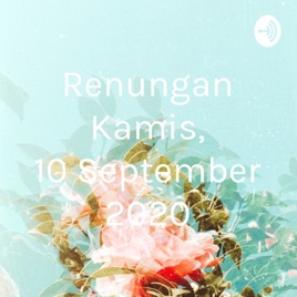 Renungan Kamis, 10 September 2020