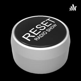 Reset Podcast