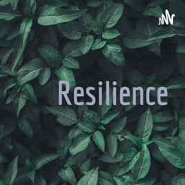 Resilience