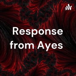 Response from Ayes