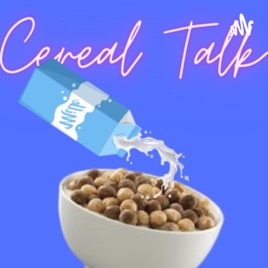 Cereal Talk