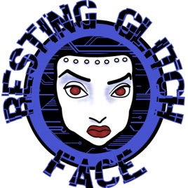 Resting Glitch Face