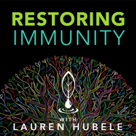 Restoring Immunity with Lauren Hubele
