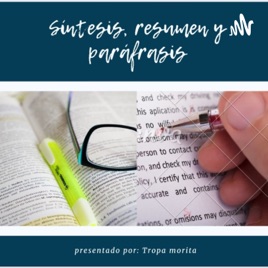 Resumen, Paráfrasis Y Síntesis