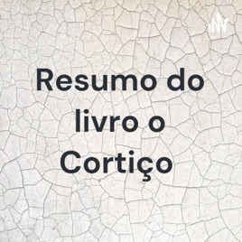 Resumo do livro o Cortiço
