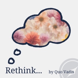 Rethink by Quo Vadis Institute
