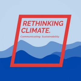 Rethinking Climate: Communicating Sustainability