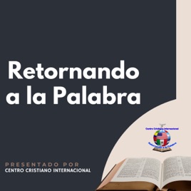 Retornando a la Palabra