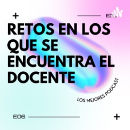 Retos en los que se encuentra el docente